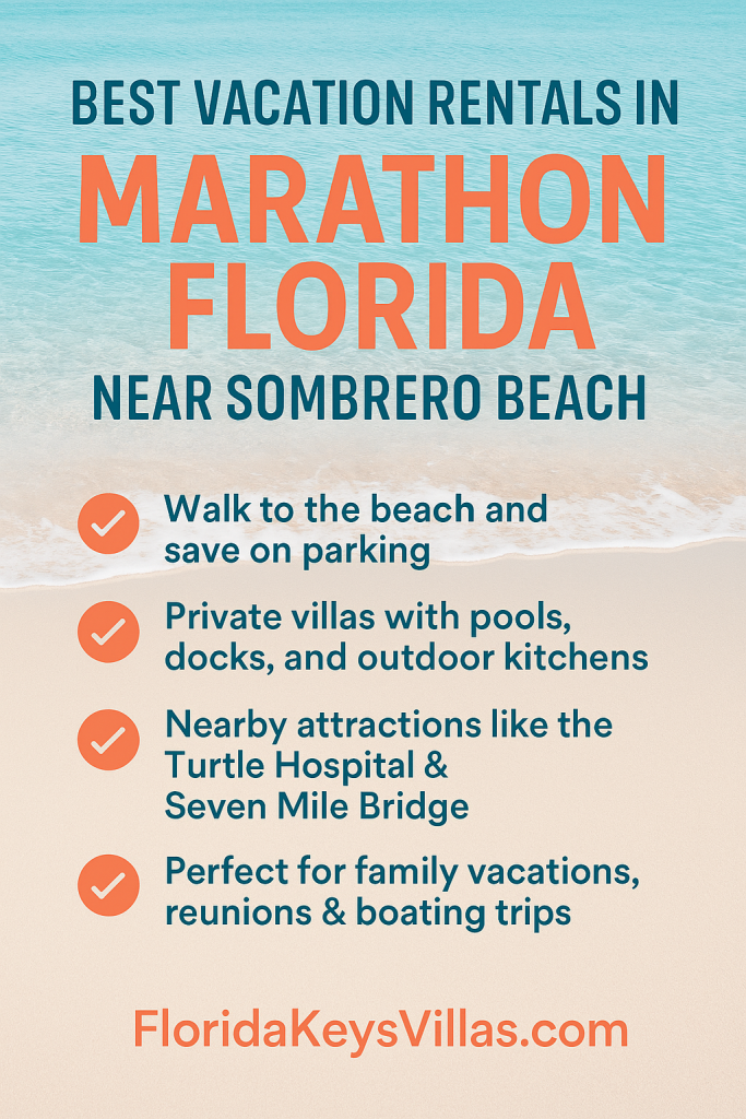 Best Vacation Rentals in Marathon Florida Near Sombrero Beach. Book Now FloridaKeysVillas.com