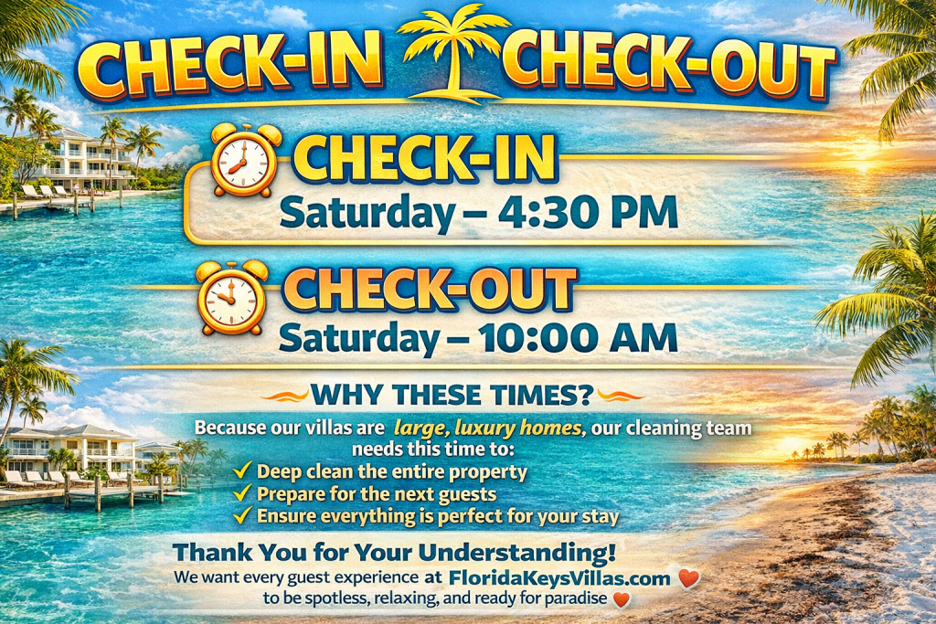 Check-in and Check-out at FloridaKeysVillas.com