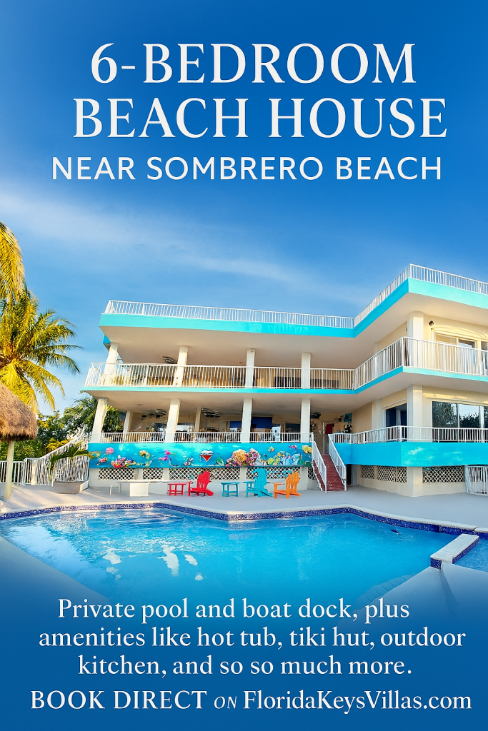 Best Places to stay in Marathon Florida - 6-bedroom beach house near Sombrero Beach - FloridaKeysVillas.com