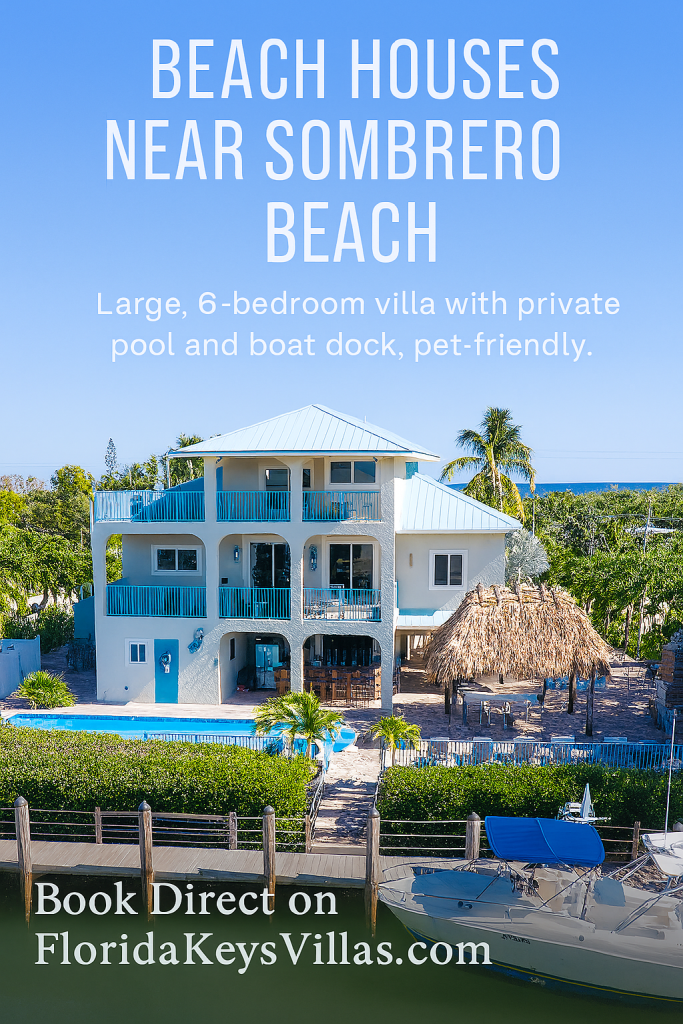 Discover Marathon Florida Vacation Homes. Beach Houses near Sombrero Beach large 6 bedrooms waterfront villas pool, dock pet-friendly.