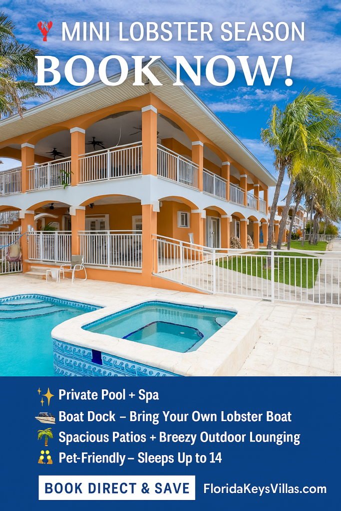 Book Now for Mini Lobster Season, FloridaKeysVillas.com
