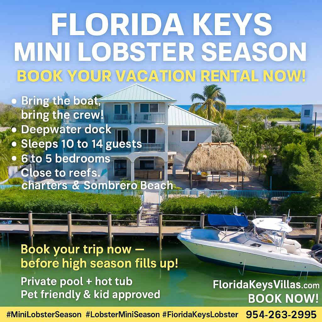 Florida Keys Mini Lobster Season Book Your Vacation Rentals Now. FloridaKeysVillas.com