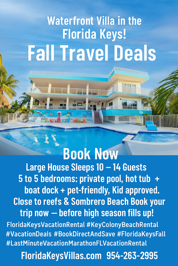 Fall Adventures in the Florida Keys. Waterfront Villas in the Florida Keys Fall Travel Deals. FloridaKeysVillas.com