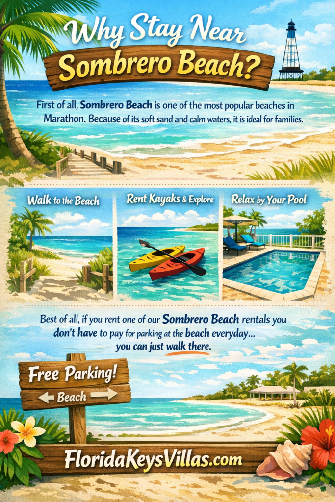 Why Stay Near Sombrero Beach in Marathon Florida. FloridaKeysVillas.com